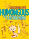 Cover image for Humongous Book of Cartooning